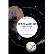 Spaceworlds Stories of Life in the Void