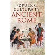 Popular Culture in Ancient Rome