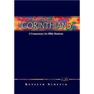 1 and 2 Corinthians : A Commentary for Bible Students