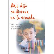 Mi hijo se distrae en la escuela