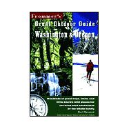 Frommer's Great Outdoor Guide to Washington & Oregon