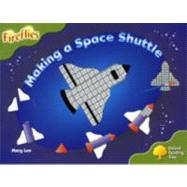Oxford Reading Tree: Stage 7: Fireflies: Making a Space Rocket