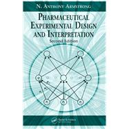 Pharmaceutical Experimental Design and Interpretation