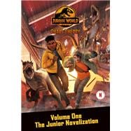 Chaos Theory, Volume One: The Junior Novelization (Jurassic World)