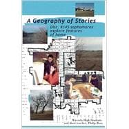 A Geography of Stories: Dist #145 Sophomores Explore Features of Home