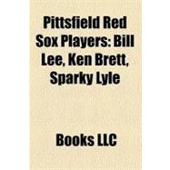 Pittsfield Red Sox Players : Bill Lee, Ken Brett, Sparky Lyle