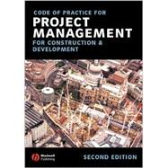 Code of Practice for Project Management for Construction and Development, 3rd Edition
