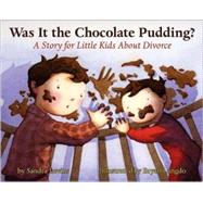 Was It the Chocolate Pudding?