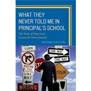 What They Never Told Me in Principal's School: The Value of Experience Cannot Be Overestimated