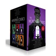 The Monstrous Classics Collection (Boxed Set) Dr. Jekyll and Mr. Hyde & Other Stories; Dracula; Frankenstein; The Legend of Sleepy Hollow & Other Stories; The Phantom of the Opera; The Raven & Other Writings