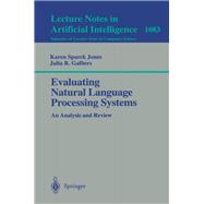 Evaluating Natural Language Processing Systems