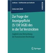 Zur Frage Der Anzeigepflicht § 138 Stgb Des in Die Tat Verstrickten