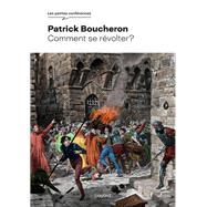 Comment se révolter ?