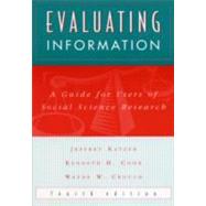 Evaluating Information : A Guide for Users of Social Science Research