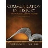 Communication in History: Technology, Culture, Society