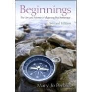 Beginnings, Second Edition: The Art and Science of Planning Psychotherapy