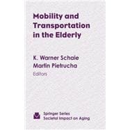 Mobility and Transportaion in the Elderly