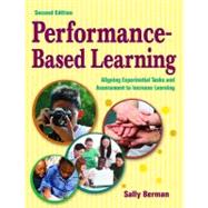 Performance-Based Learning : Aligning Experimental Tasks and Assessment to Increase Learning