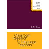 Classroom Research for Language Teachers