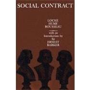 Social Contract Essays by Locke, Hume, and Rousseau