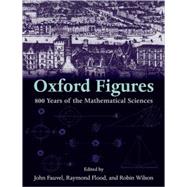 Oxford Figures 800 Years of the Mathematical Sciences