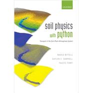 Soil Physics with Python Transport in the Soil-Plant-Atmosphere System