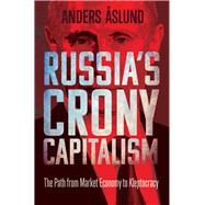 Russia's Crony Capitalism
