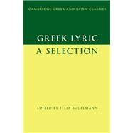 Greek Lyric: A Selection