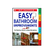 Easy Bathroom Improvements : The Essential Guide to Home Decoration