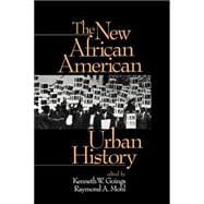 The New African American Urban History