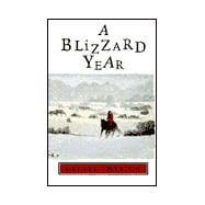 A Blizzard Year