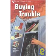 Buying Trouble