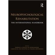 Neuropsychological Rehabilitation: The International Handbook