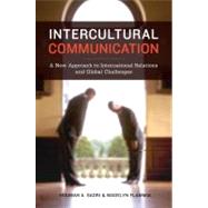 Intercultural Communication A New Approach to International Relations and Global Challenges