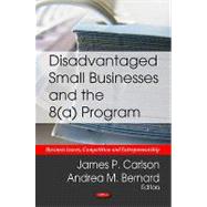 Disadvantaged Small Business and the 8a Program