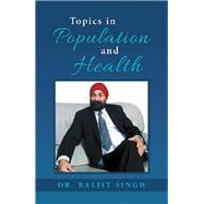 Topics in Population and Health