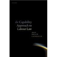 The Capability Approach to Labour Law,9780192573094