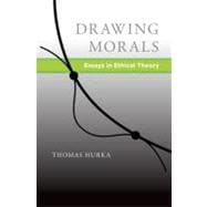 Drawing Morals Essays in Ethical Theory
