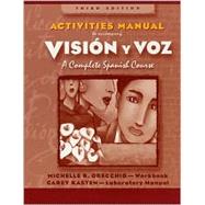 Vision y voz, Activities Manual (Combined) Introductory Spanish
