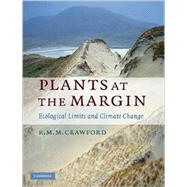 Plants at the Margin: Ecological Limits and Climate Change