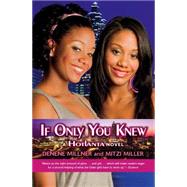 Hotlanta Book 2: If Only You Knew