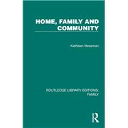Home, Family and Community