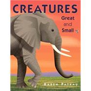 Creatures Great and Small
