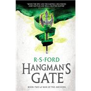 Hangman's Gate (War of the Archons 2)