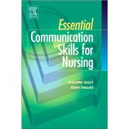 Essential Communication Skills for Nursing Practice