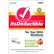 Its Deductible : Turning Donations into Dollars: Tax Year 2004 Workbook