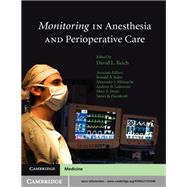 Monitoring in Anesthesia and Perioperative Care