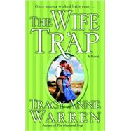 The Wife Trap A Novel