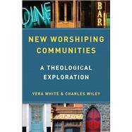 New Worshiping Communities