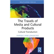The Travels of Media and Cultural Products